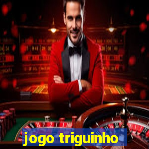 jogo triguinho